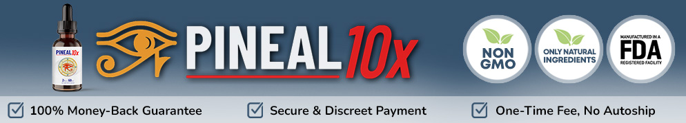 Pineal 10x uses2